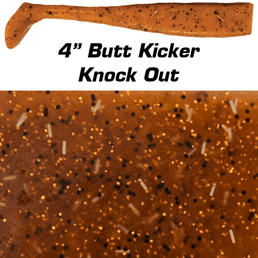 4" Butt Kicker  Knock Out